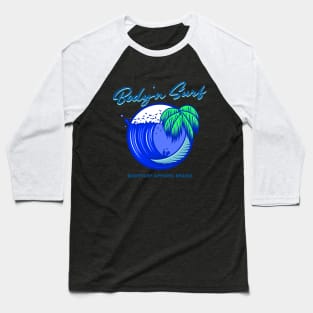 bodysurf waves and fun Baseball T-Shirt